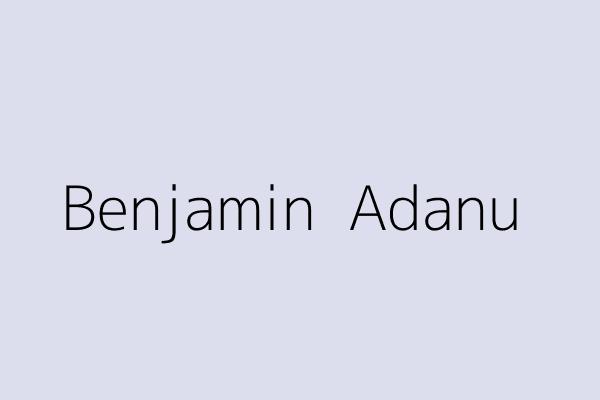 Benjamin  Adanu 